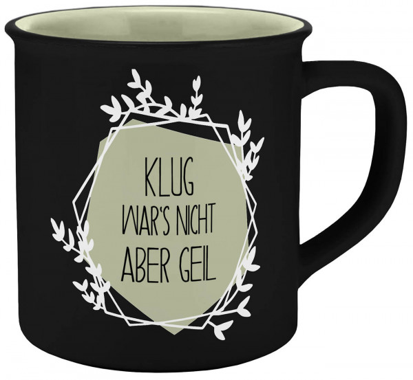 Tasse Klug wars nicht Emaille-Optik 400ml